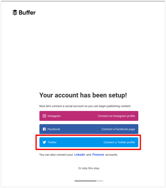 bufferアカウントはセットアップ完了で接続するSNSを選択（手始めにTwitter）